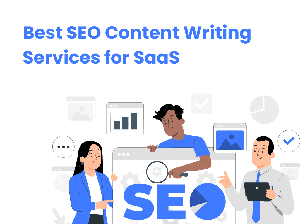 People looking for the best content writing services for SaaS