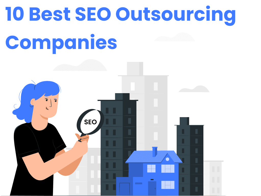 A list of 10 best SEO outsourcing Companies